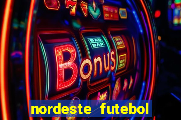 nordeste futebol net vip